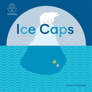 Eco Baby Ice Caps Board Book.
