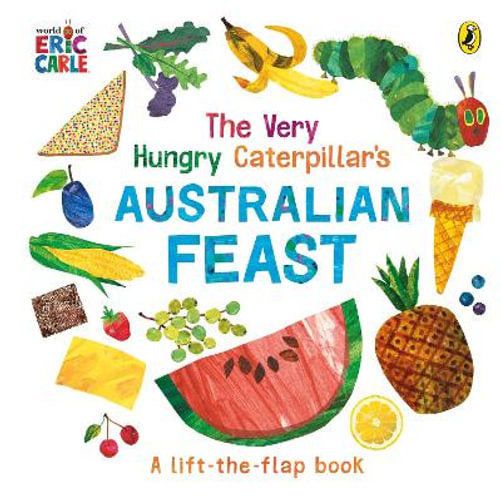 The Very Hungry Caterpillar's Australian Feast.